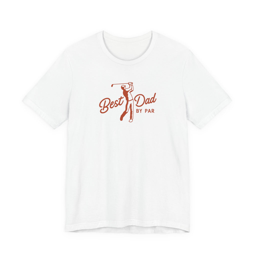 Best Dad by Par Golf Dad T-Shirt