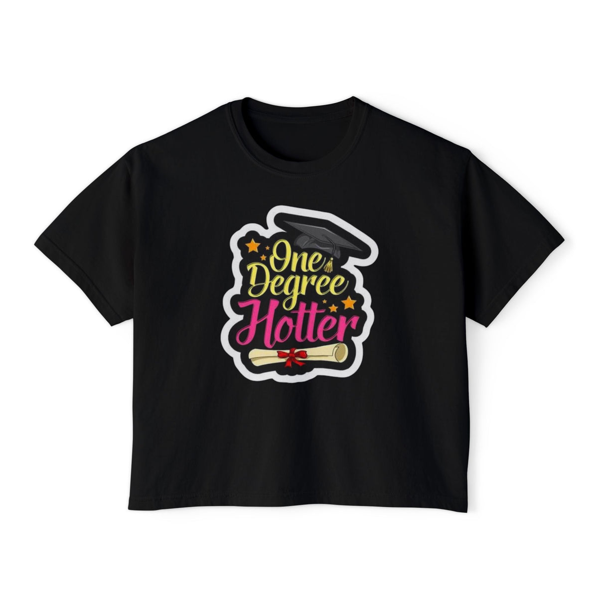 One Degree Hotter Graduation Boxy Tee — Women's Grad Cap & Diploma Celebration Shirt