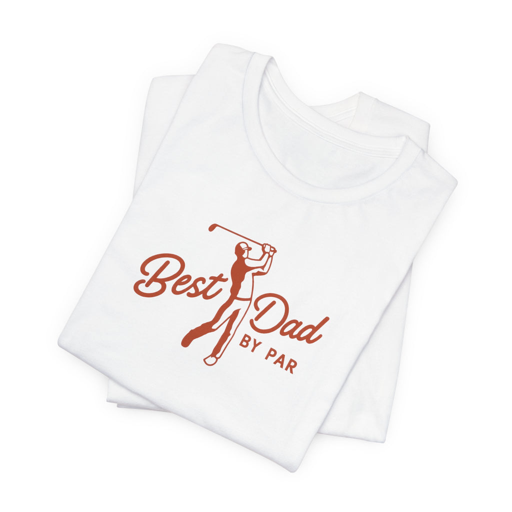 Best Dad by Par Golf Dad T-Shirt