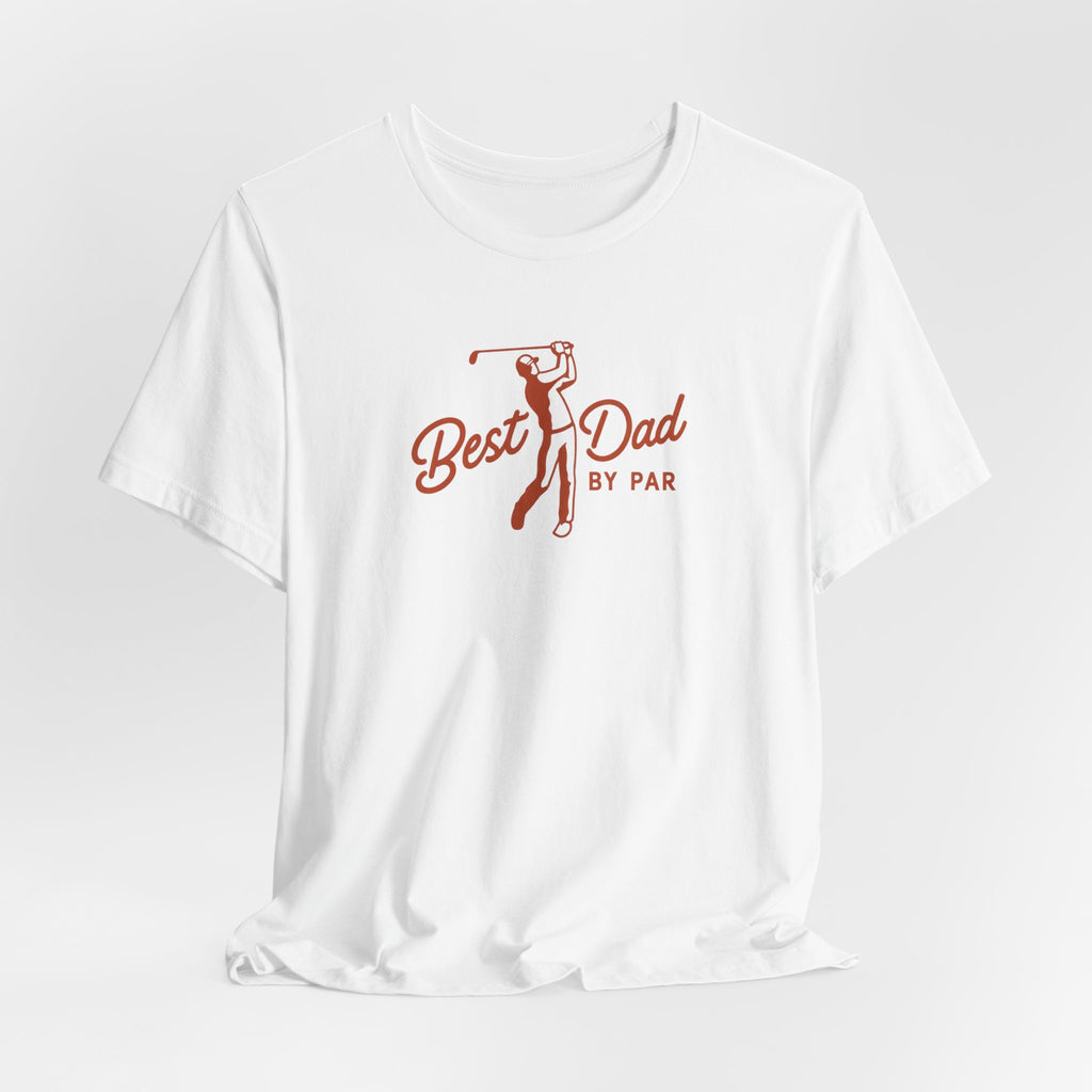 Best Dad by Par Golf Dad T-Shirt