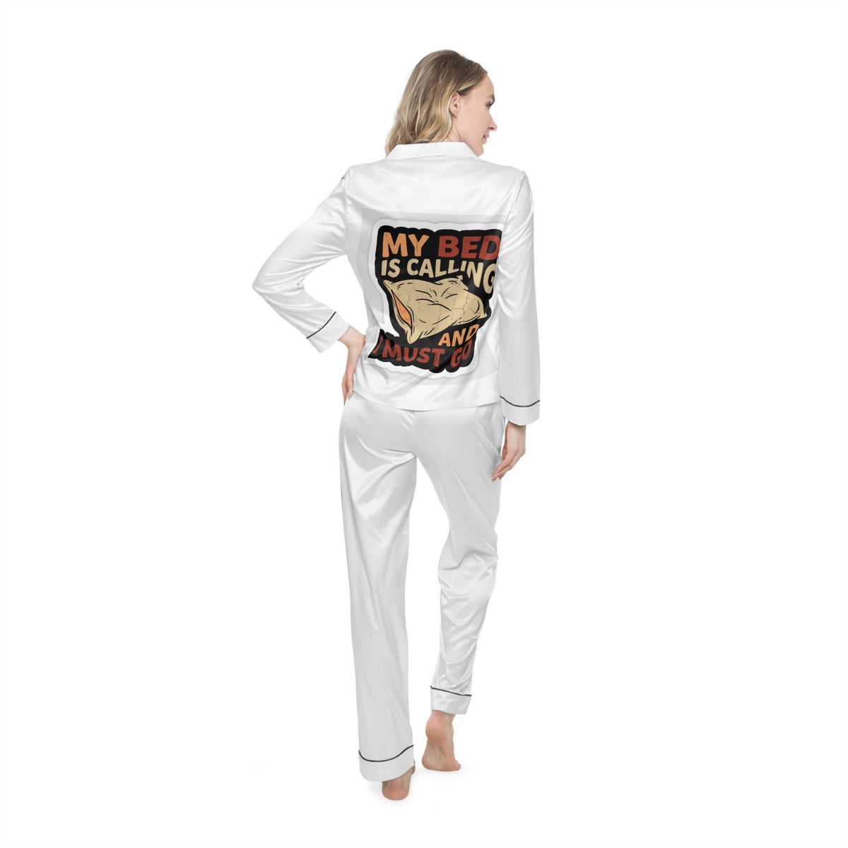 Satin Pajamas — "My Bed Is Calling and I Must Go" Women's Sleep Set
