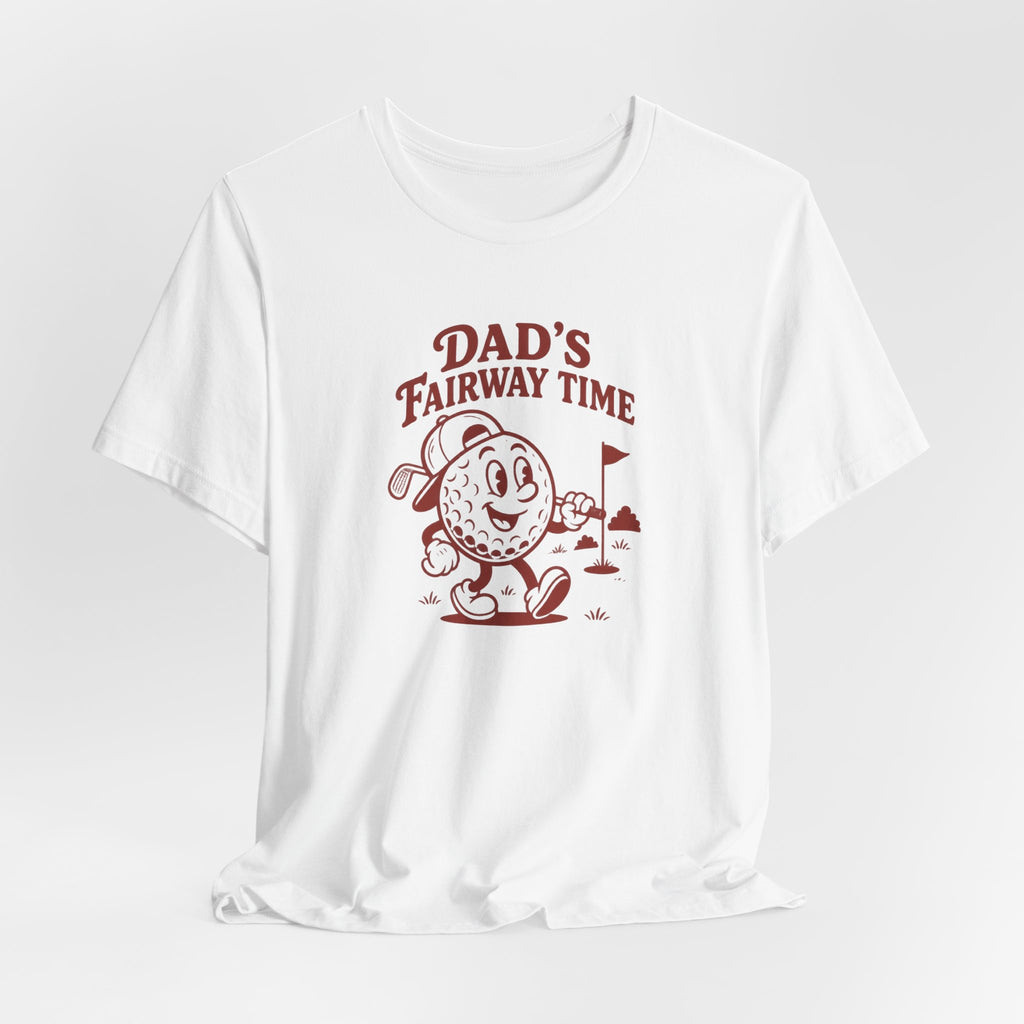 Dad's Away Time - Golf Dad T-Shirt