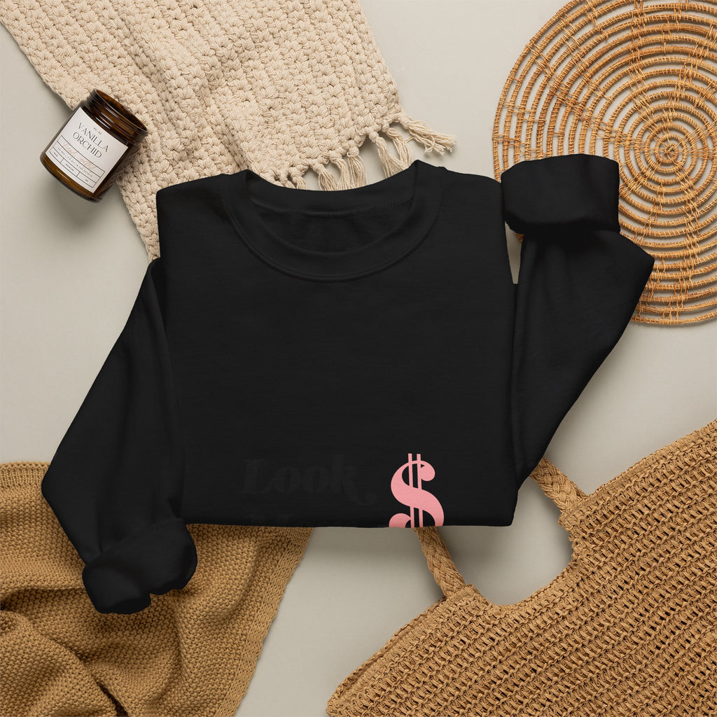 Crewneck Sweatshirt — "Look, Mom, I Made It" Money Quote