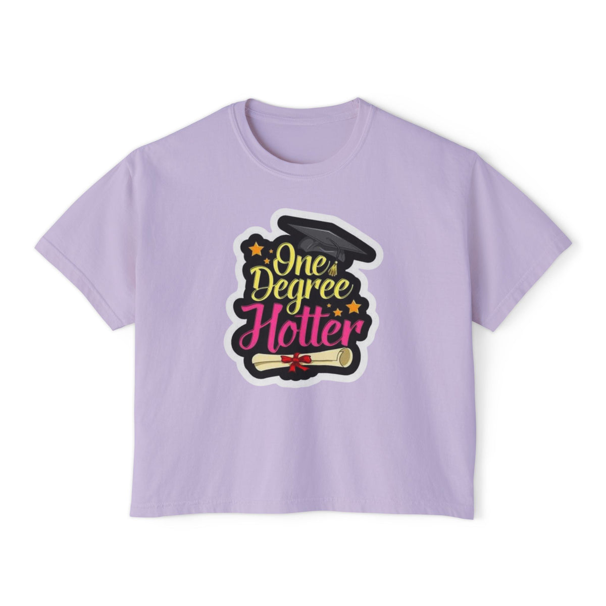 One Degree Hotter Graduation Boxy Tee — Women's Grad Cap & Diploma Celebration Shirt