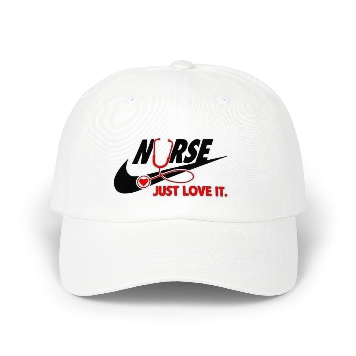 Dad Cap - Nurse "Just Love It." Stethoscope Logo