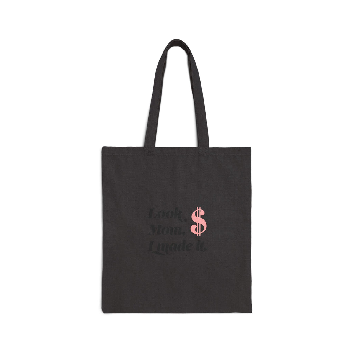 Look, Mom I Made It Tote Bag — Feminine Celebration Canvas Shopper