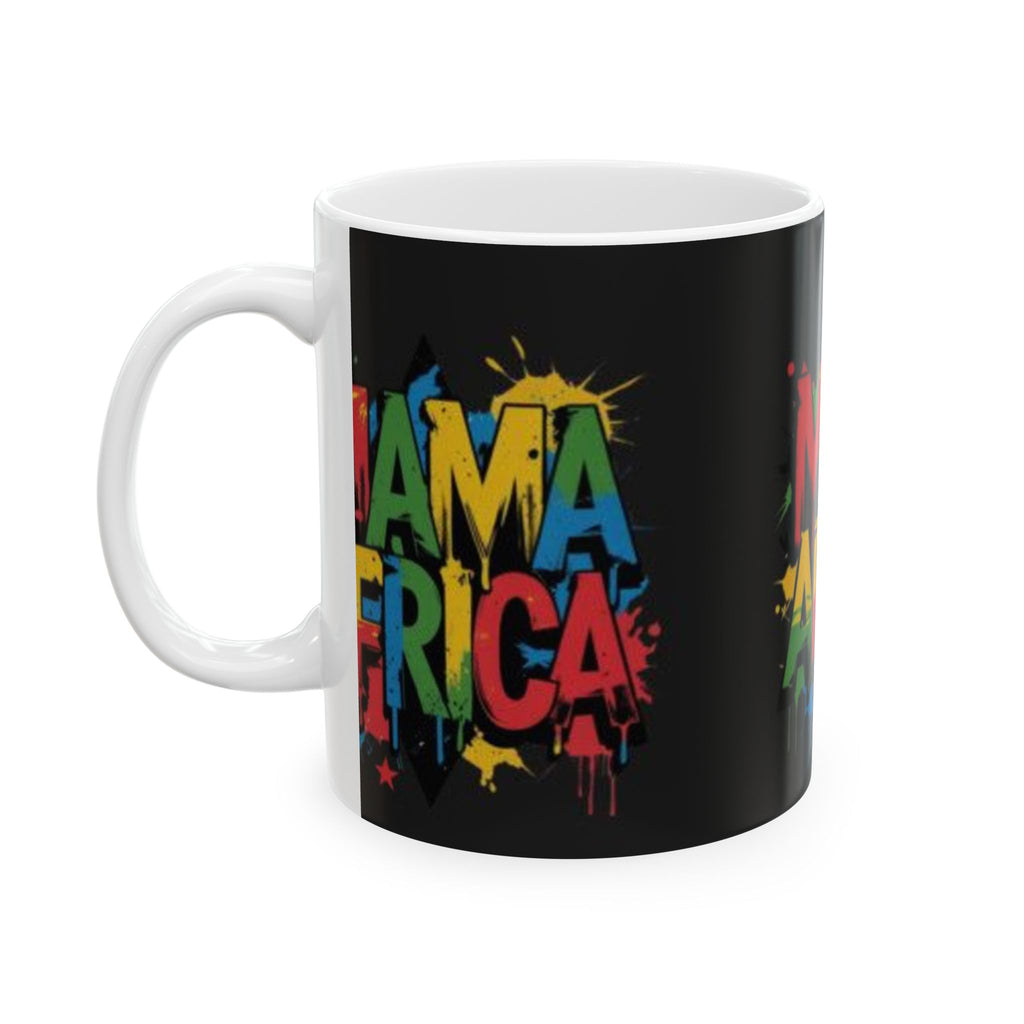 Mama Africa Ceramic Mug — Colorful Afrocentric Pride Coffee Cup (11oz & 15oz)